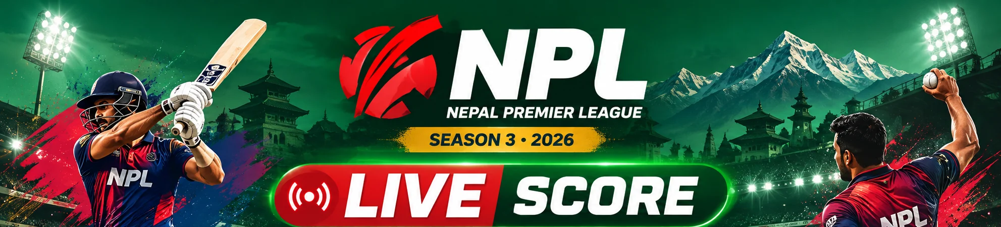 NPL 2026 Nepal Premier League Live Score banner
